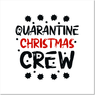 Quarantine Christmas Crew Posters and Art